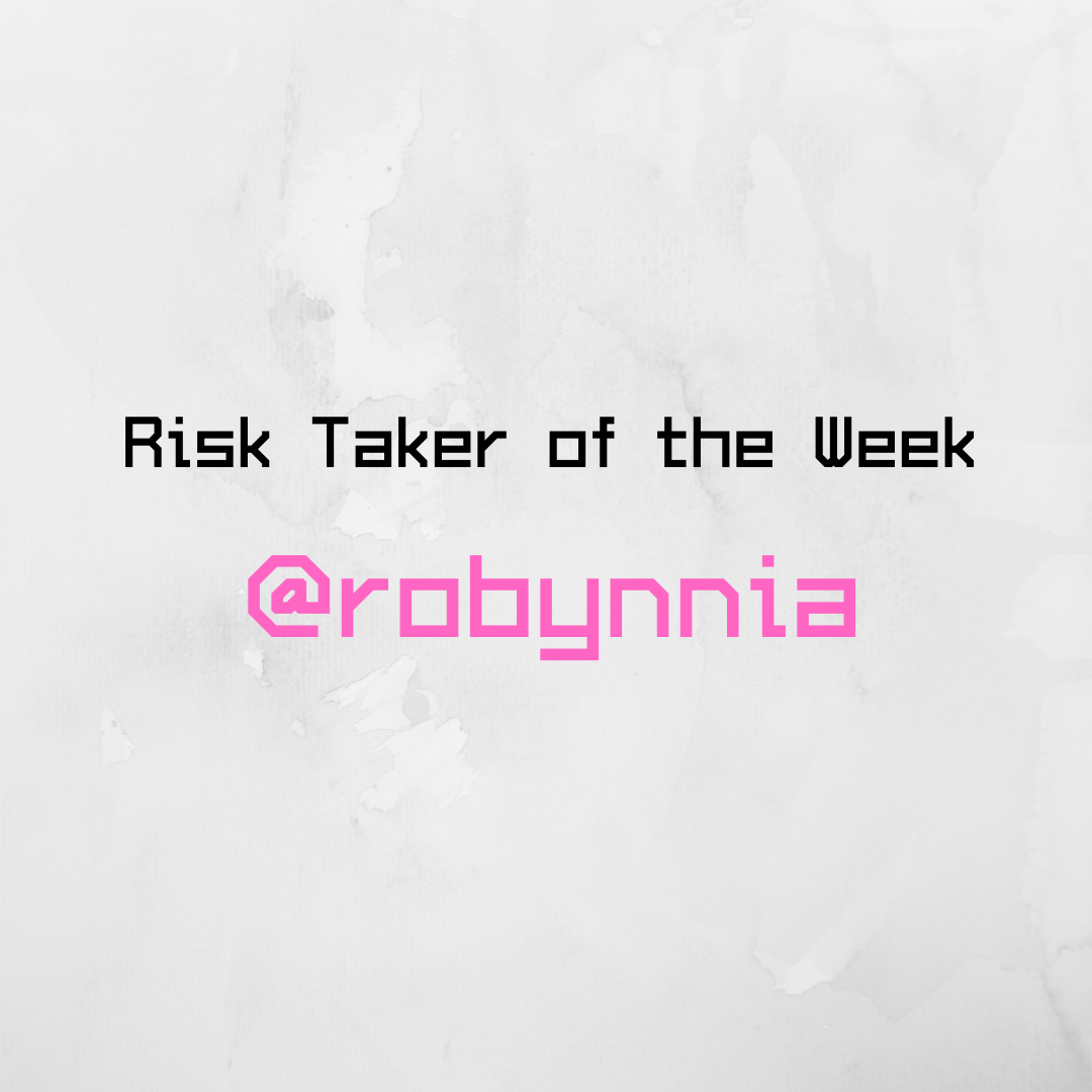 Risk Taker of the Week: @Robynnia - Make it Happen